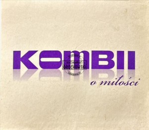 Kombii – O Miłości CD