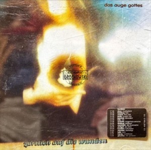 Das Auge Gottes – Zärtlich Auf Die Wunden CD