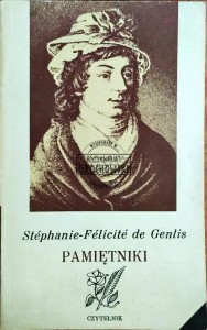Pamiętniki. Stephanie Felicite de Genlis