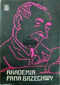 Akademia Pana Brzechwy. Wspomnienia o Janie Brzechwie