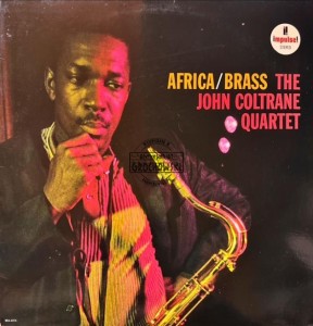 The John Coltrane Quartet – Africa / Brass LP