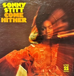 Sonny Stitt – Come Hither LP