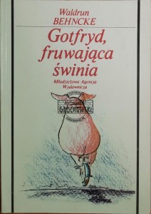 Gotfryd, fruwająca świnia