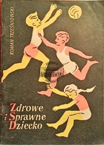 Zdrowe i sprawne dziecko