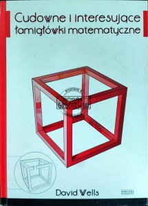 Cudowne i interesujące łamigłówki matematyczne 