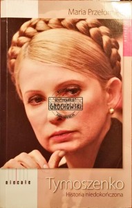 Tymoszenko. Historia niedokończona