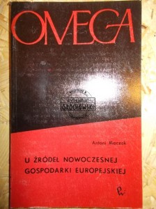 U źródeł nowoczesnej gospodarki europejskiej. 
