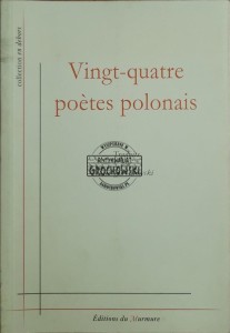 Vingt-quatre poetes polonais