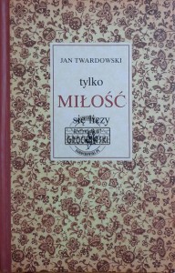 Tylko miłość się liczy