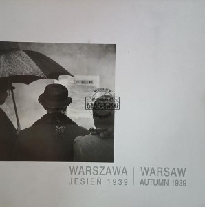 Warszawa, Jesień 1939 / Warszaw, Autumn 1939