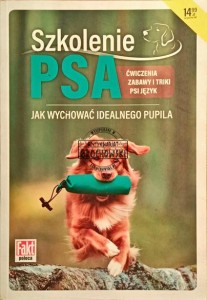 Szkolenie psa. Jak wychować idealnego pupila 