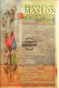 Nie uciec nam od losu