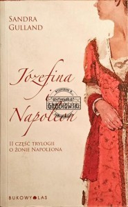 Józefina. II część trylogii o żonie Napoleona