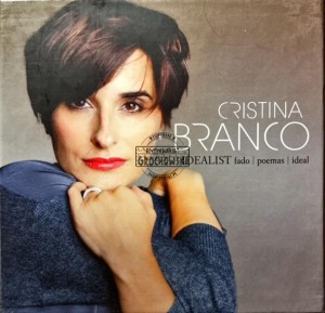 Cristina Branco – Idealist Fado / Poemas / Ideal CD
