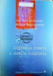 Zagrożenia rozwoju w okresie dorastania