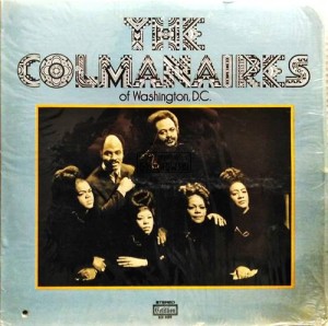 The Colmanaires Of Washington, D.C.