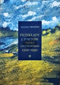 Przekłady z poetów języka angielskiego 1500-1950