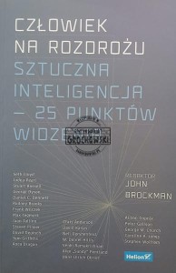 Człowiek na rozdrożu. Sztuczna inteligencja - 25 punktów widzenia
