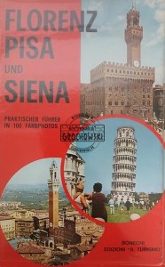 Florenz Pisa und Siena