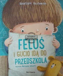 Feluś i Gucio idą do przedszkola