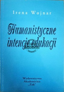 Humanistyczne intencje edukacji