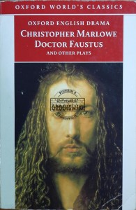 Doktor Faustus and Other Plays