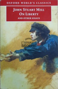 On Liberty and Other Essays
