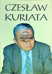 Czesław Kuriata 50 lat pracy twórczej