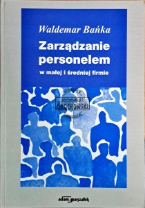 Zarządzanie personelem w małej i średniej firmie