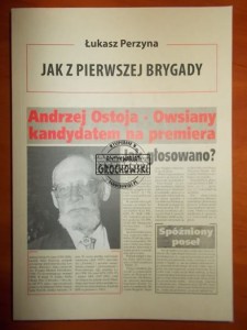 Jak z pierwszej brygady: opowieść o Andrzeju Ostoi-Owsianym
