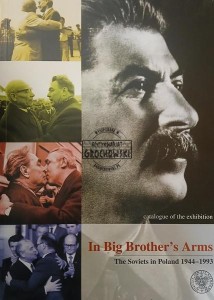 In Big Brother's Arms, The Soviets in Poland 1944 - 1993