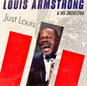 Louis Armstrong - Just Louis CD