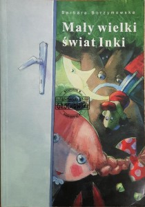 Mały wielki świat Inki