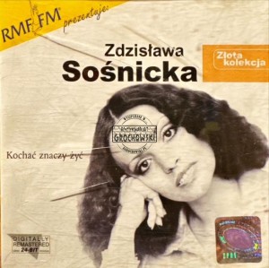 Zdzisława Sośnicka – Kochać Znaczy Żyć CD