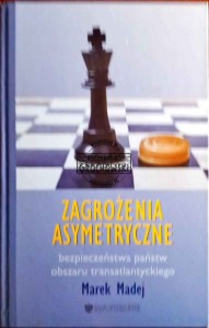 Zagrożenia asymetryczne bezpieczeństwa państw obszaru transatlantyckiego