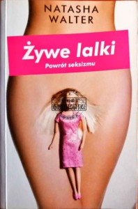 Żywe lalki. Powrót seksizmu