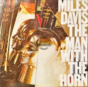 Miles Davis – The Man With The Horn CD