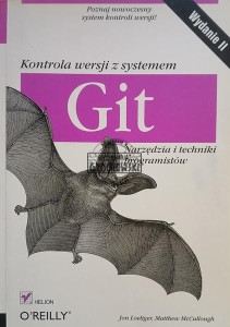 Kontrola wersji z systemem Git. Narzędzia i techniki programistów