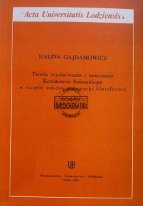 Teoria wychowania i nauczania Kazimierza Sośnickiego (AUTOGRAF)