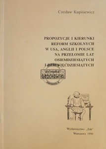 Propozycje i kierunki reform szkolnych w USA, Anglii i Polsce na przełomie lat osiemdziesiątych i dziewięćdziesiątych