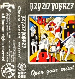 Będzie Dobrze – Open Your Mind Kaseta