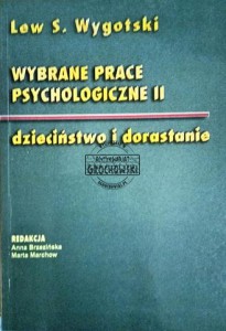 Wybrane prace psychologiczna II. Dzieciństwo i dorastanie