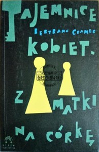 Tajemnice kobiet. Z matki na córkę