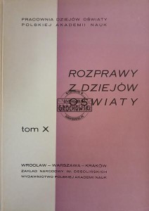 Rozprawy z dziejów oświaty, tom X