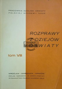 Rozprawy z dziejów oświaty, tom VIII