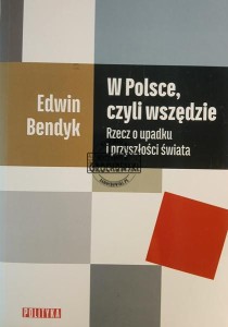 W Polsce, czyli wszędzie