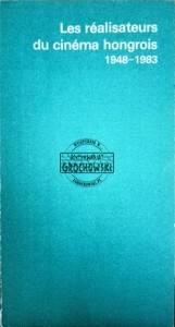 Les réalisateurs du cinéma hongrois 1948-1983