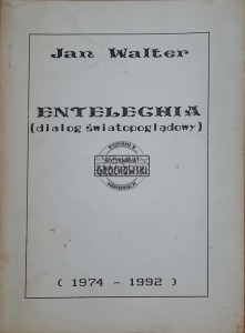 Enteleghia (dialog światopoglądowy) 1974-1992