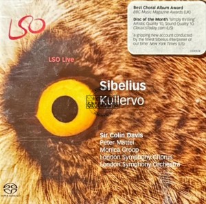 Sibelius, Sir Colin Davis, Peter Mattei, Monica Groop, London Symphony Chorus, London Symphony Orchestra – Kullervo SACD