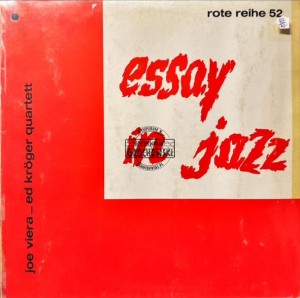 Joe Viera _ Ed Kröger Quartett – Essay In Jazz LP
